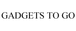 GADGETS TO GO trademark