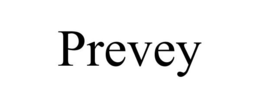 PREVEY trademark