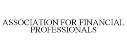 ASSOCIATION FOR FINANCIAL PROFESSIONALS trademark