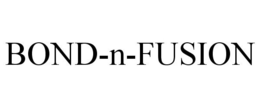 BOND-N-FUSION trademark