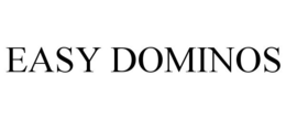 EASY DOMINOS trademark