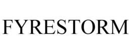 FYRESTORM trademark
