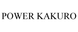 POWER KAKURO trademark