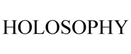 HOLOSOPHY trademark