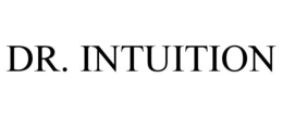 DR. INTUITION trademark