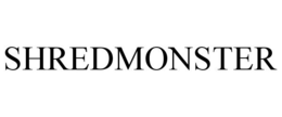 SHREDMONSTER trademark