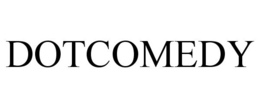 DOTCOMEDY trademark