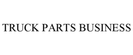 TRUCK PARTS BUSINESS trademark
