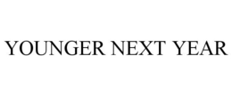 YOUNGER NEXT YEAR trademark