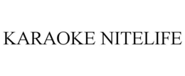 KARAOKE NITELIFE trademark