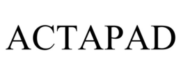 ACTAPAD trademark