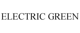 ELECTRIC GREEN trademark
