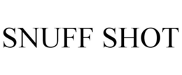 SNUFF SHOT trademark