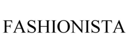 FASHIONISTA trademark