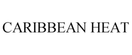 CARIBBEAN HEAT trademark