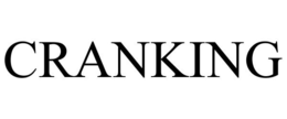 CRANKING trademark