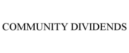 COMMUNITY DIVIDENDS trademark