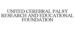 UNITED CEREBRAL PALSY RESEARCH AND EDUCATIONAL FOUNDATION trademark