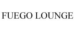 FUEGO LOUNGE trademark