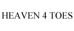 HEAVEN 4 TOES trademark