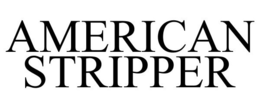 AMERICAN STRIPPER trademark