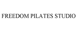 FREEDOM PILATES STUDIO trademark