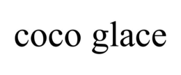 COCO GLACE trademark