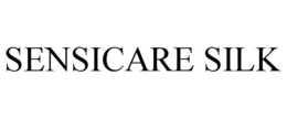 SENSICARE SILK trademark