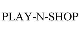 PLAY-N-SHOP trademark