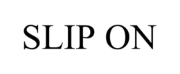 SLIP ON trademark