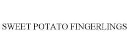 SWEET POTATO FINGERLINGS trademark