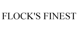 FLOCK'S FINEST trademark