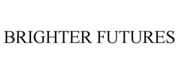 BRIGHTER FUTURES trademark