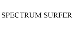 SPECTRUM SURFER trademark