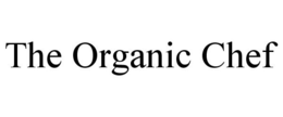 THE ORGANIC CHEF trademark