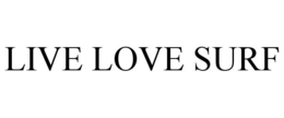 LIVE LOVE SURF trademark