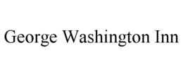 GEORGE WASHINGTON INN trademark