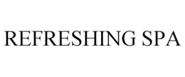 REFRESHING SPA trademark