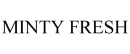 MINTY FRESH trademark