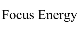 FOCUS ENERGY trademark