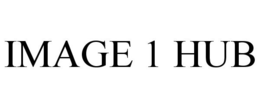 IMAGE 1 HUB trademark