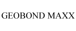 GEOBOND MAXX trademark
