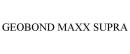GEOBOND MAXX SUPRA trademark