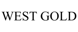 WEST GOLD trademark