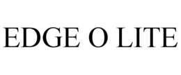 EDGE O LITE trademark
