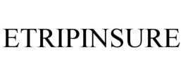 ETRIPINSURE trademark