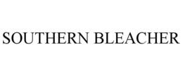 SOUTHERN BLEACHER trademark