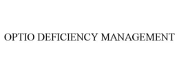 OPTIO DEFICIENCY MANAGEMENT trademark