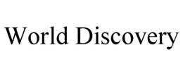 WORLD DISCOVERY trademark