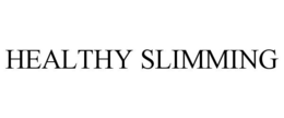 HEALTHY SLIMMING trademark